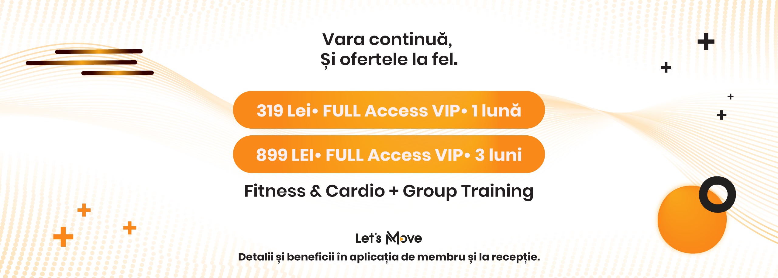Oferta verii continuă la Let's Move
